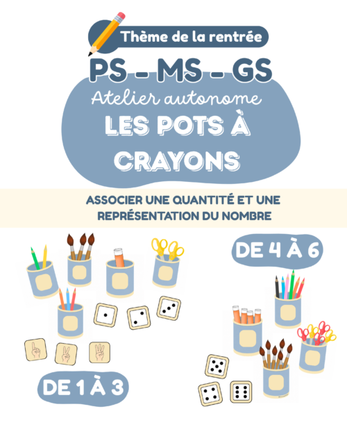 Les pots à crayons – Atelier autonome numération (PS – MS – GS)