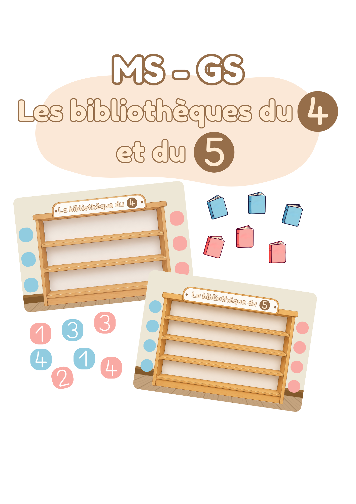 Les bibliothèques du 4 et du 5 - MS/GS
