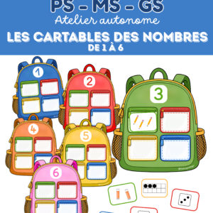 Les cartables des nombres – Atelier autonome PS, MS et GS