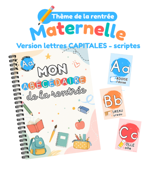 Mon Abécédaire de la rentrée – Lettres capitales & scriptes