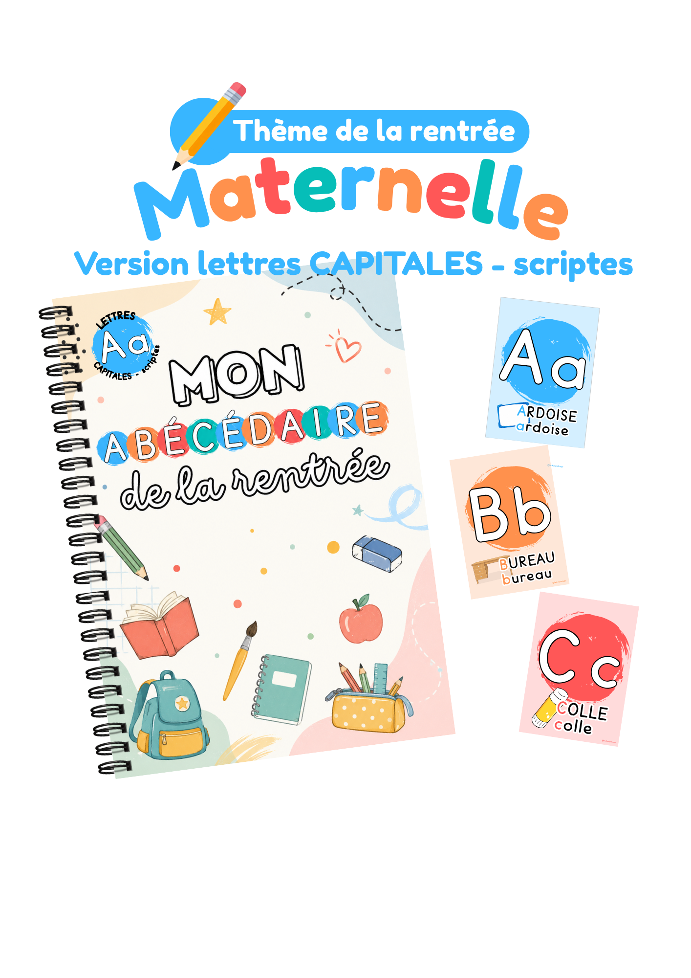 Mon Abécédaire de la rentrée – Lettres capitales & scriptes
