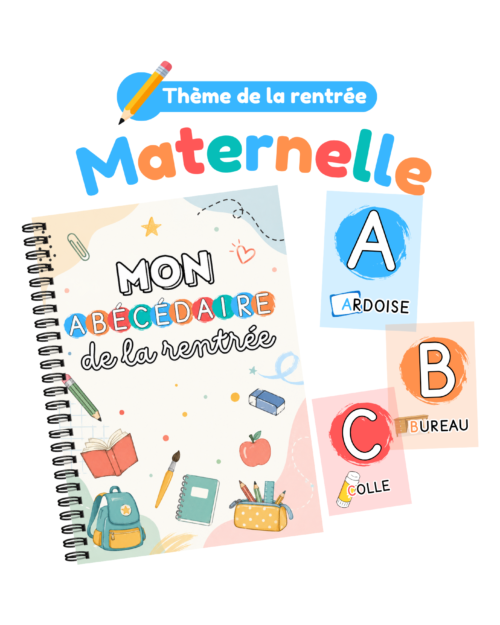 Mon abécédaire de la rentrée – Maternelle