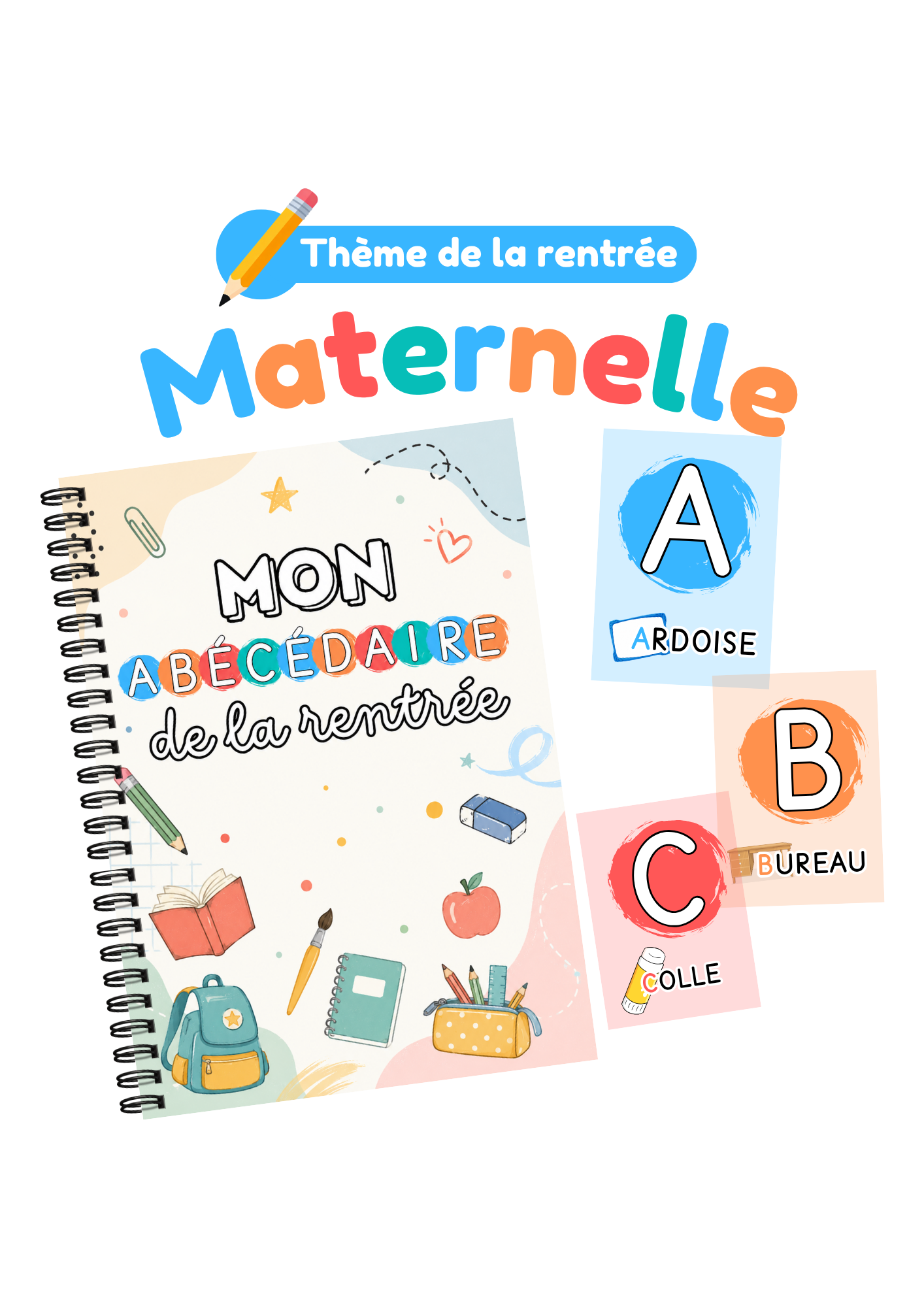 Mon abécédaire de la rentrée – Maternelle